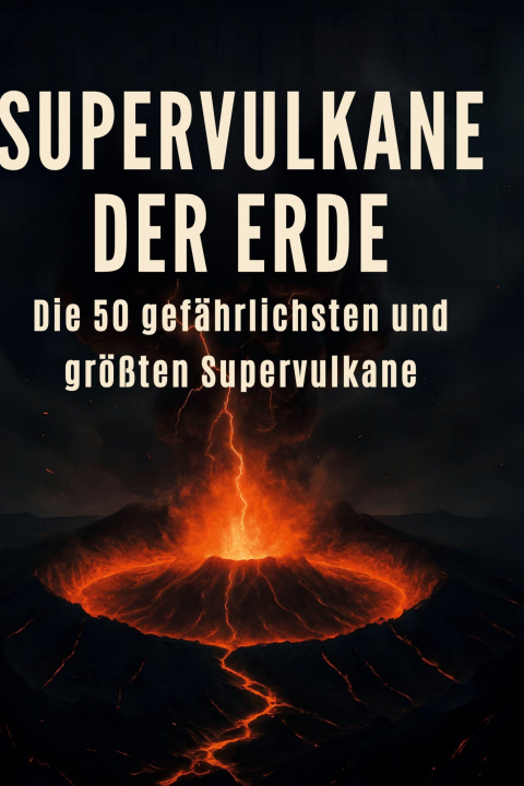 Kniha Supervulkane der Erde 