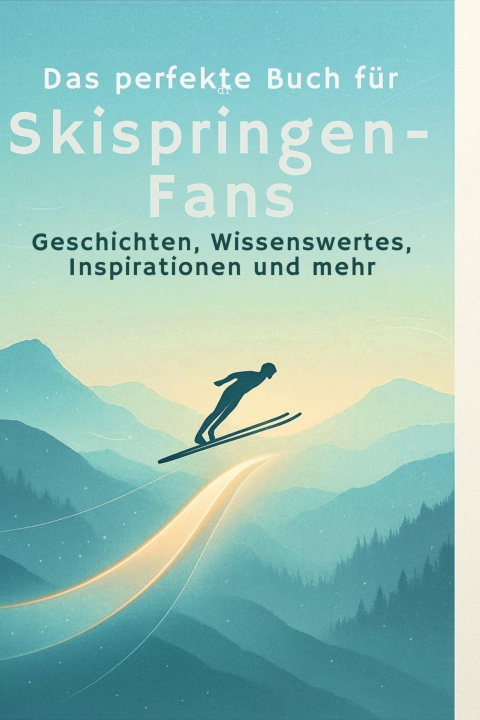 Kniha Das perfekte Buch für Skispringen-Fans 
