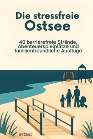 Knjiga Die stressfreie Ostsee Lily Schmitz