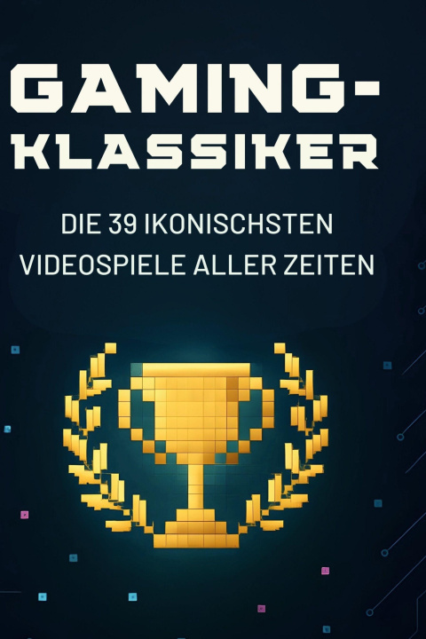 Kniha Gaming-Klassiker 