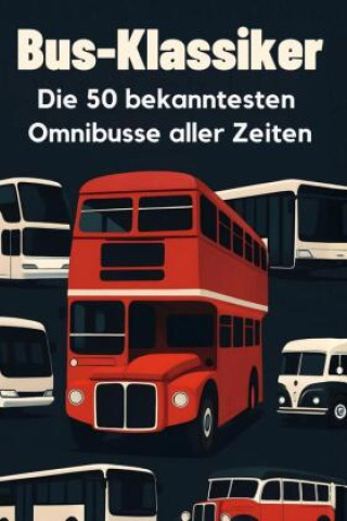 Kniha Bus-Klassiker Leon Kaiser