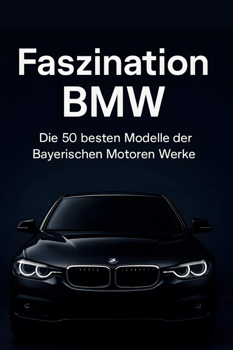 Kniha Faszination BMW Sophia Hartmann