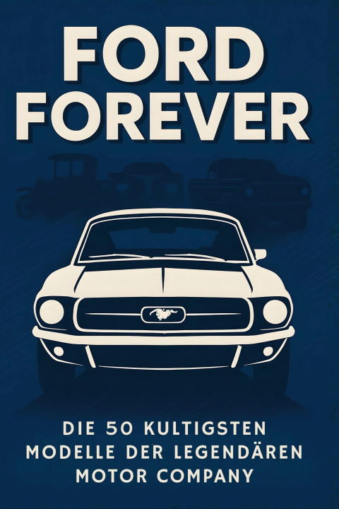 Kniha Ford Forever Jonas Frank