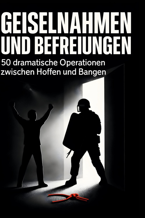 Knjiga Geiselnahmen und Befreiungen 
