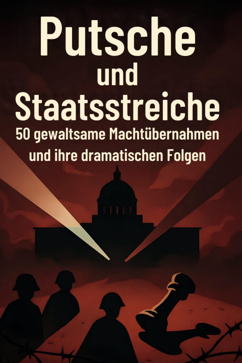 Knjiga Putsche und Staatsstreiche Amelia Münch