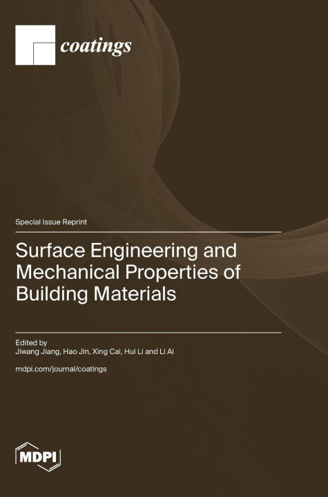 Libro Surface Engineering and Mechanical Properties of Building Materials Jiwang Jiang