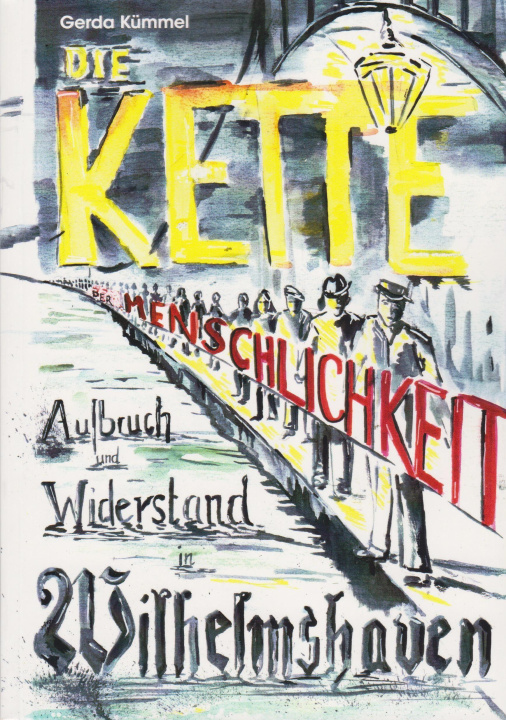 Knjiga Die Kette der Menschlichkeit Gerda Kümmel