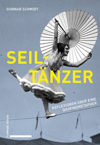 Kniha Seiltänzer Gunnar Schmidt