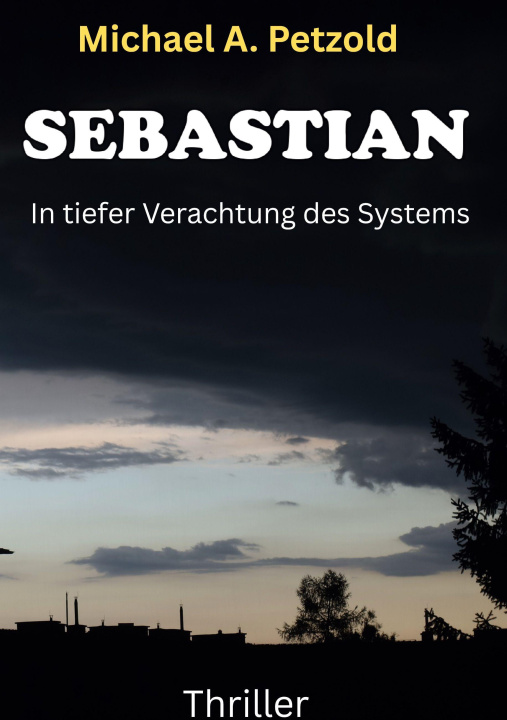Knjiga Sebastian Michael A. Petzold