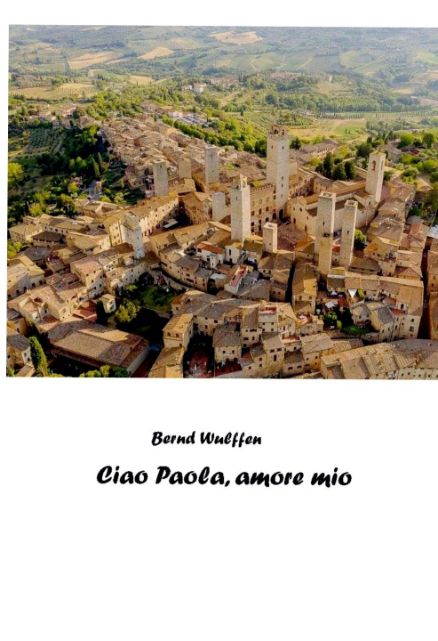 Knjiga Ciao Paola, amore mio 