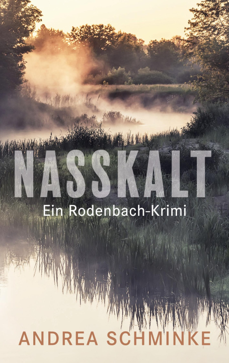 Kniha Nasskalt Andrea Schminke