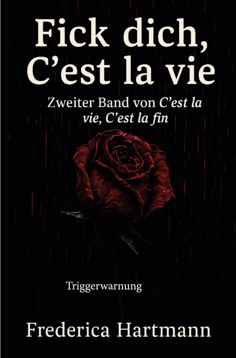 Kniha Fick dich, C'est la vie 