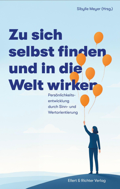 Livro Zu sich selbst finden und in die Welt wirken Sibylle Meyer