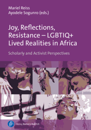 Buch Joy, Reflections, Resistance - LGBTIQ+ Lived Realities in Africa Ayodele Sogunro