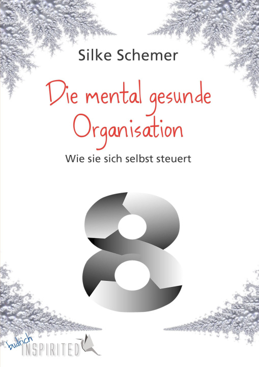 Knjiga Die mental gesunde Organisation Silke Schemer