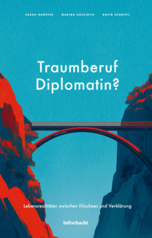 Buch Traumberuf Diplomatin? Marina Hassiotis