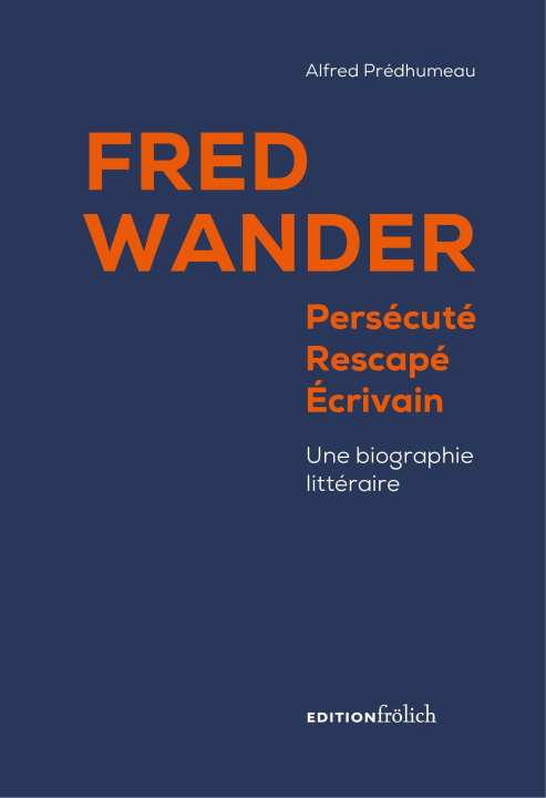 Kniha Fred Wander Alfred Prédhumeau