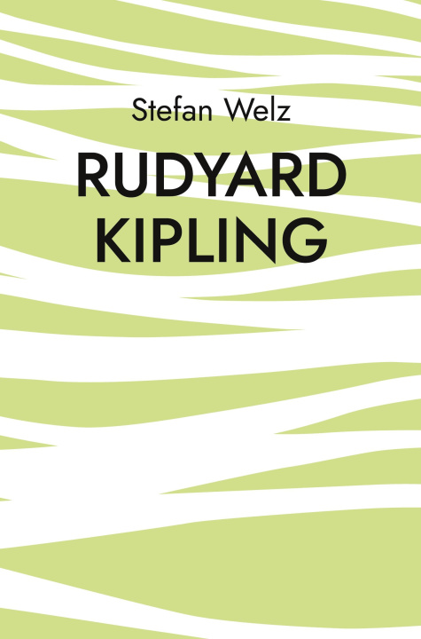 Kniha Rudyard Kipling Stefan Welz