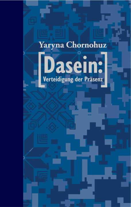 Kniha [Dasein: Verteidigung der Präsenz] Kseniya Fuchs