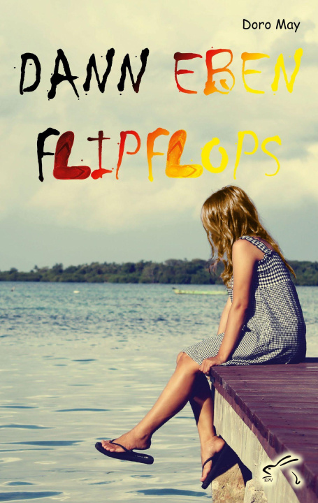 Knjiga Dann eben Flipflops Doro May