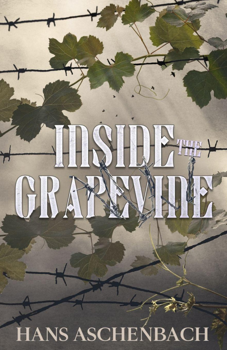 Kniha Inside the Grapevine Hans Aschenbach