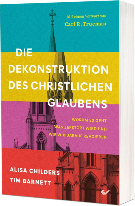 Buch Die Dekonstruktion des christlichen Glaubens Tim Barnett