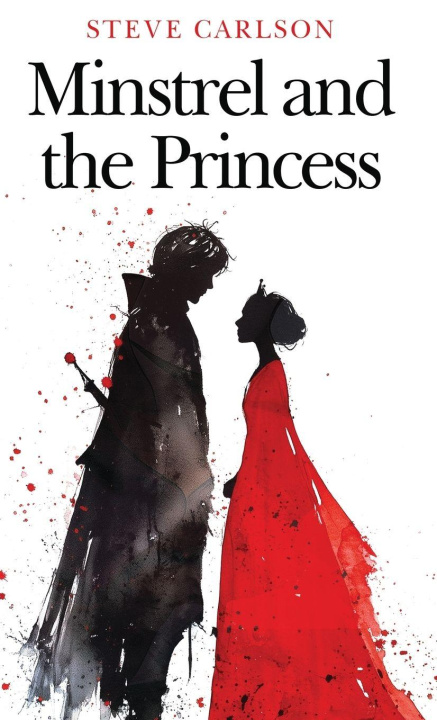 Buch Minstrel and the Princess Steve Carlson