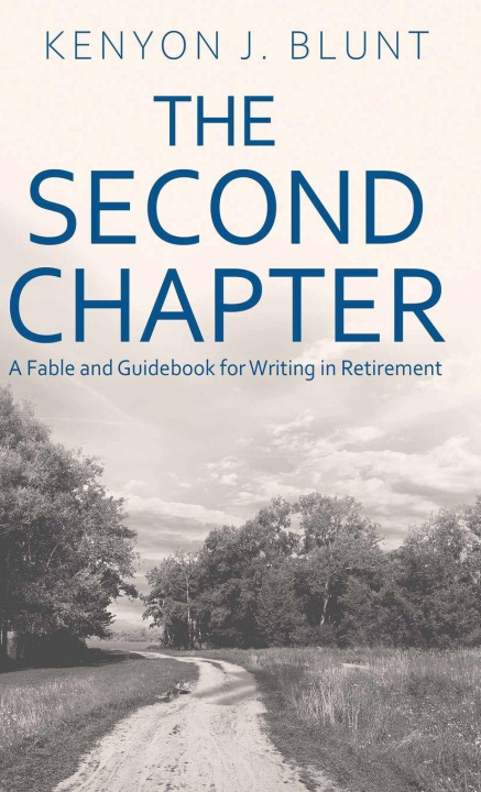 Knjiga The Second Chapter Kenyon J. Blunt