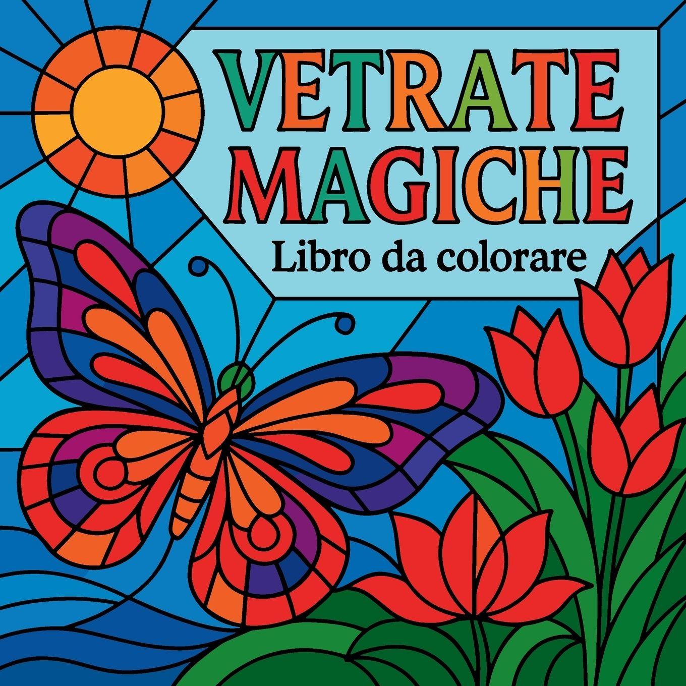 Buch Vetrate Magiche - Libro da Colorare Chris Martin