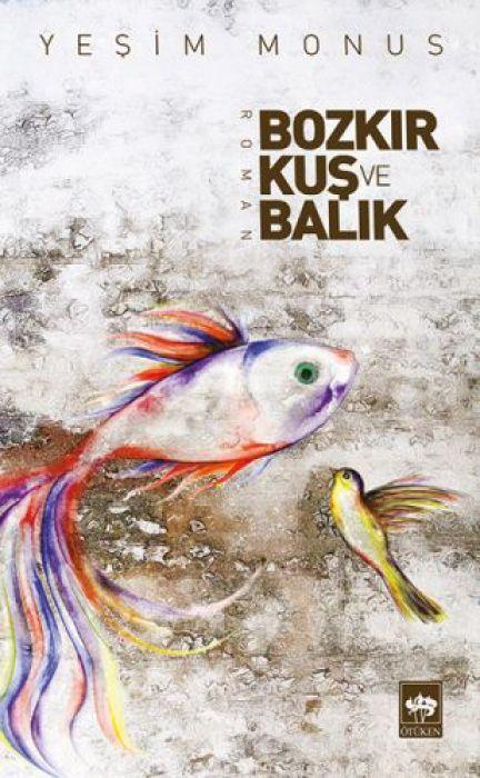 Boek Bozkir, Kus ve Balik 
