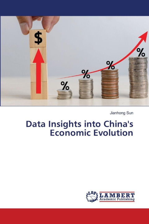 Book Data Insights into China's Economic Evolution Jianhong Sun