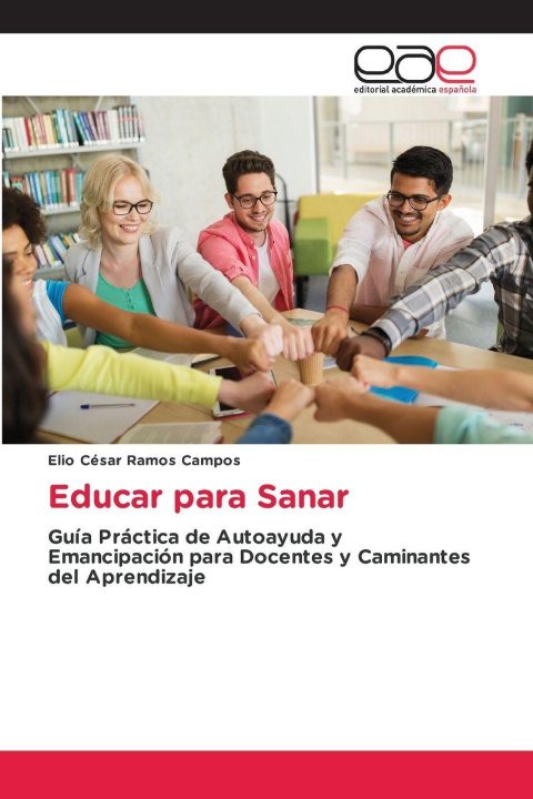 Kniha Educar para Sanar Elio Cesar Ramos Campos