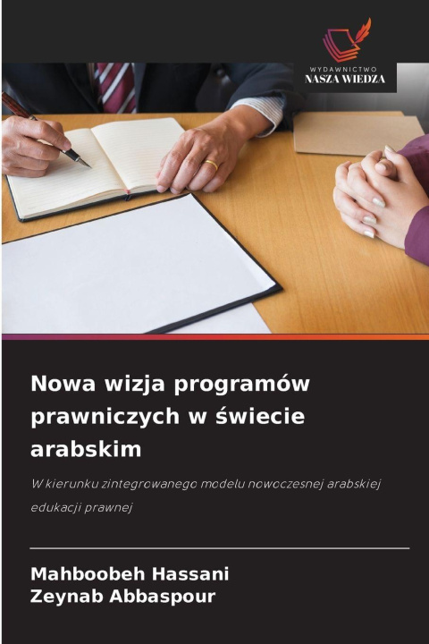 Knjiga Nowa wizja programów prawniczych w ¿wiecie arabskim Zeynab Abbaspour