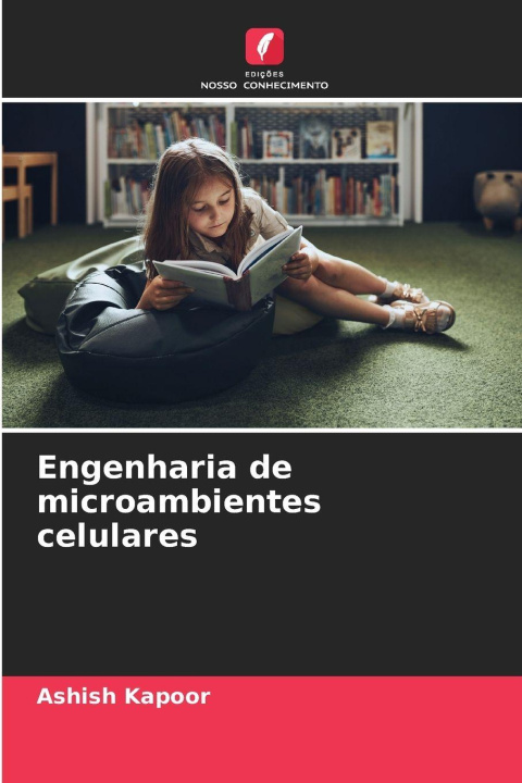 Knjiga Engenharia de microambientes celulares Ashish Kapoor