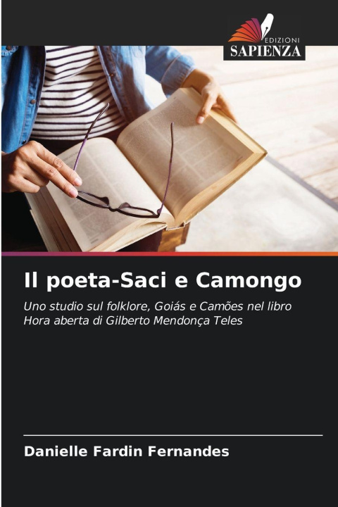 Knjiga Il poeta-Saci e Camongo Danielle Fardin Fernandes