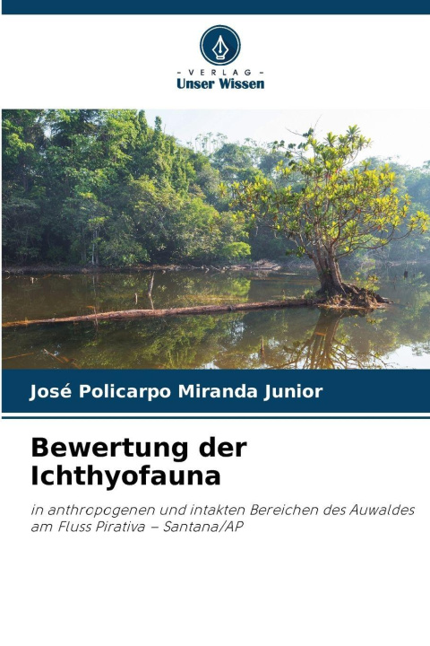 Kniha Bewertung der Ichthyofauna José Policarpo Miranda Junior
