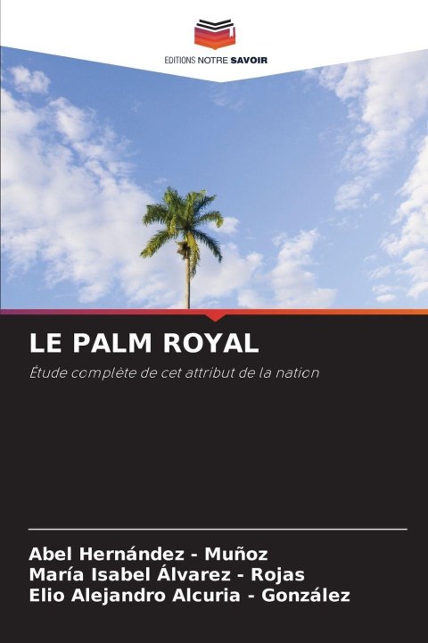 Book LE PALM ROYAL María Isabel Álvarez - Rojas