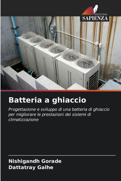 Könyv Batteria a ghiaccio Dattatray Galhe
