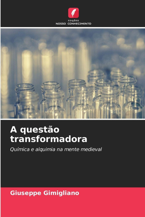 Kniha A questão transformadora Giuseppe Gimigliano