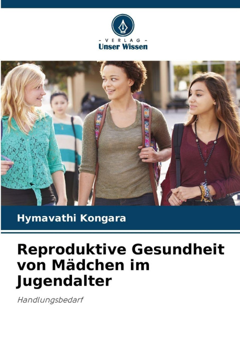 Boek Reproduktive Gesundheit von Mädchen im Jugendalter Hymavathi Kongara