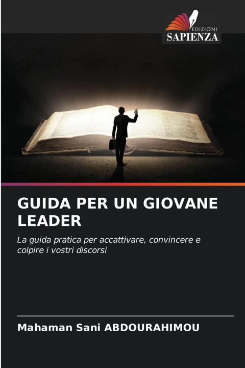 Libro GUIDA PER UN GIOVANE LEADER Mahaman Sani ABDOURAHIMOU