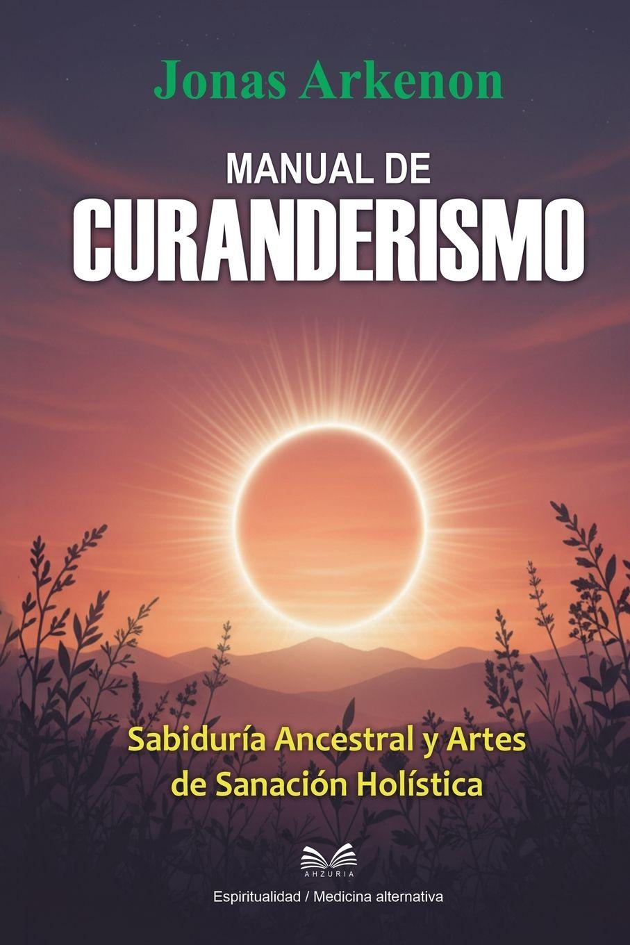 Knjiga Manual de Curanderismo Clara Bravino