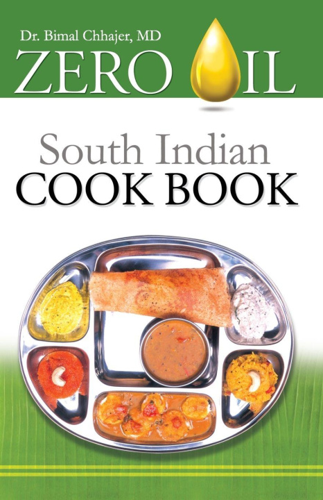 Kniha Zero Oil South Indian Cook Book Bimal Dr. Chhajer