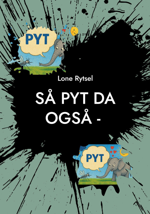 Knjiga Så PYT da også - Lone Ayo Rytsel