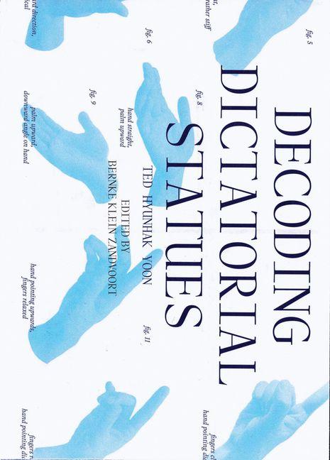 Knjiga Decoding Dictatorial Statues 