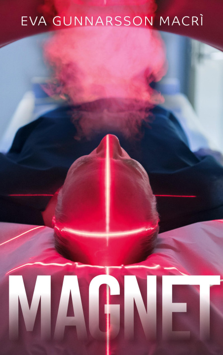 Kniha Magnet Eva Gunnarsson Macrì