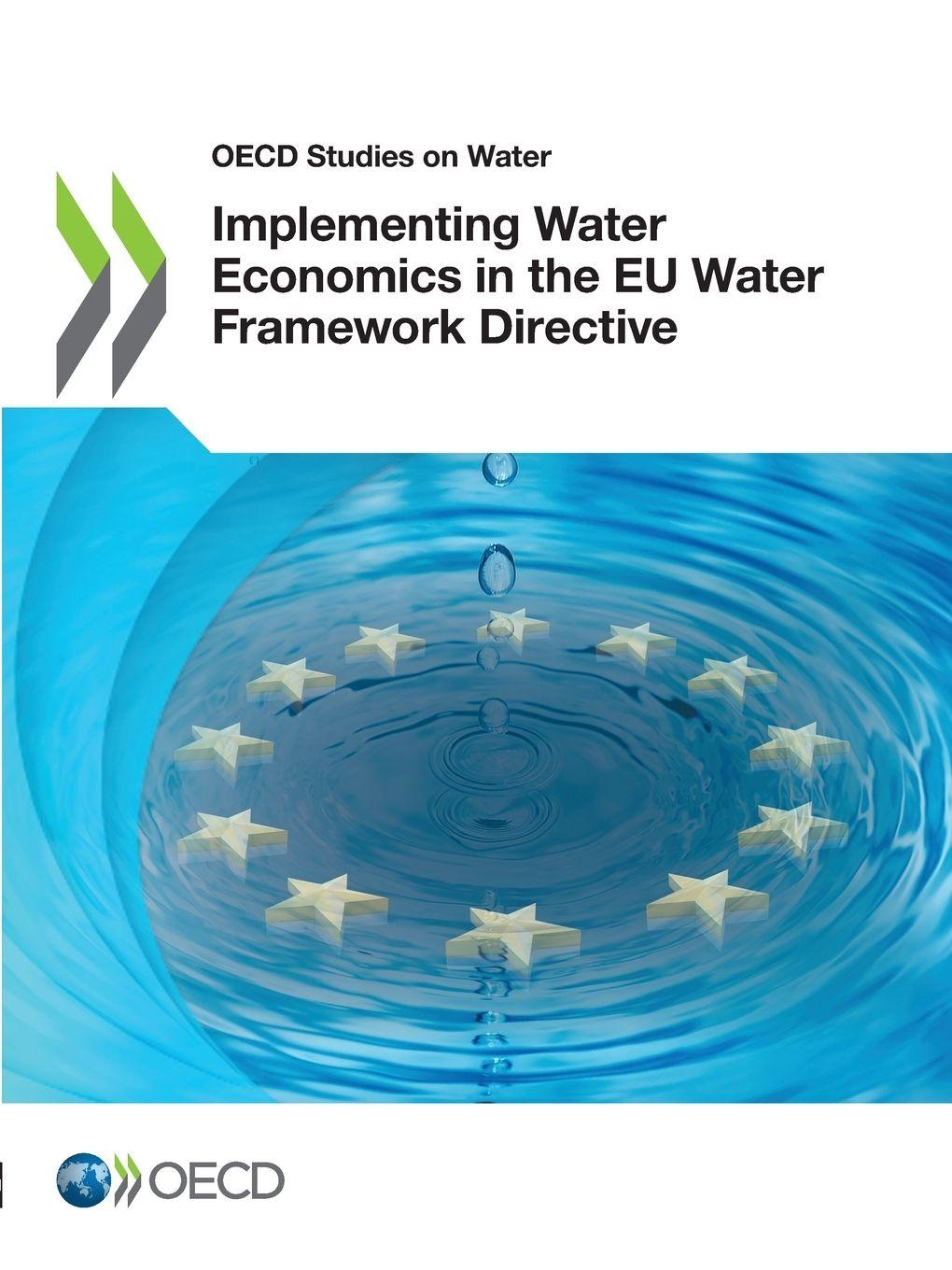 Boek Implementing Water Economics in the EU Water Framework Directive OECD