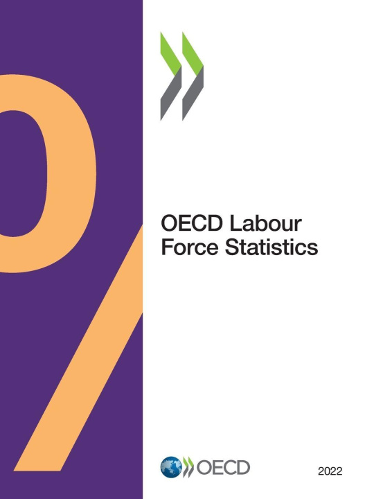 Kniha OECD Labour Force Statistics 2022 OECD