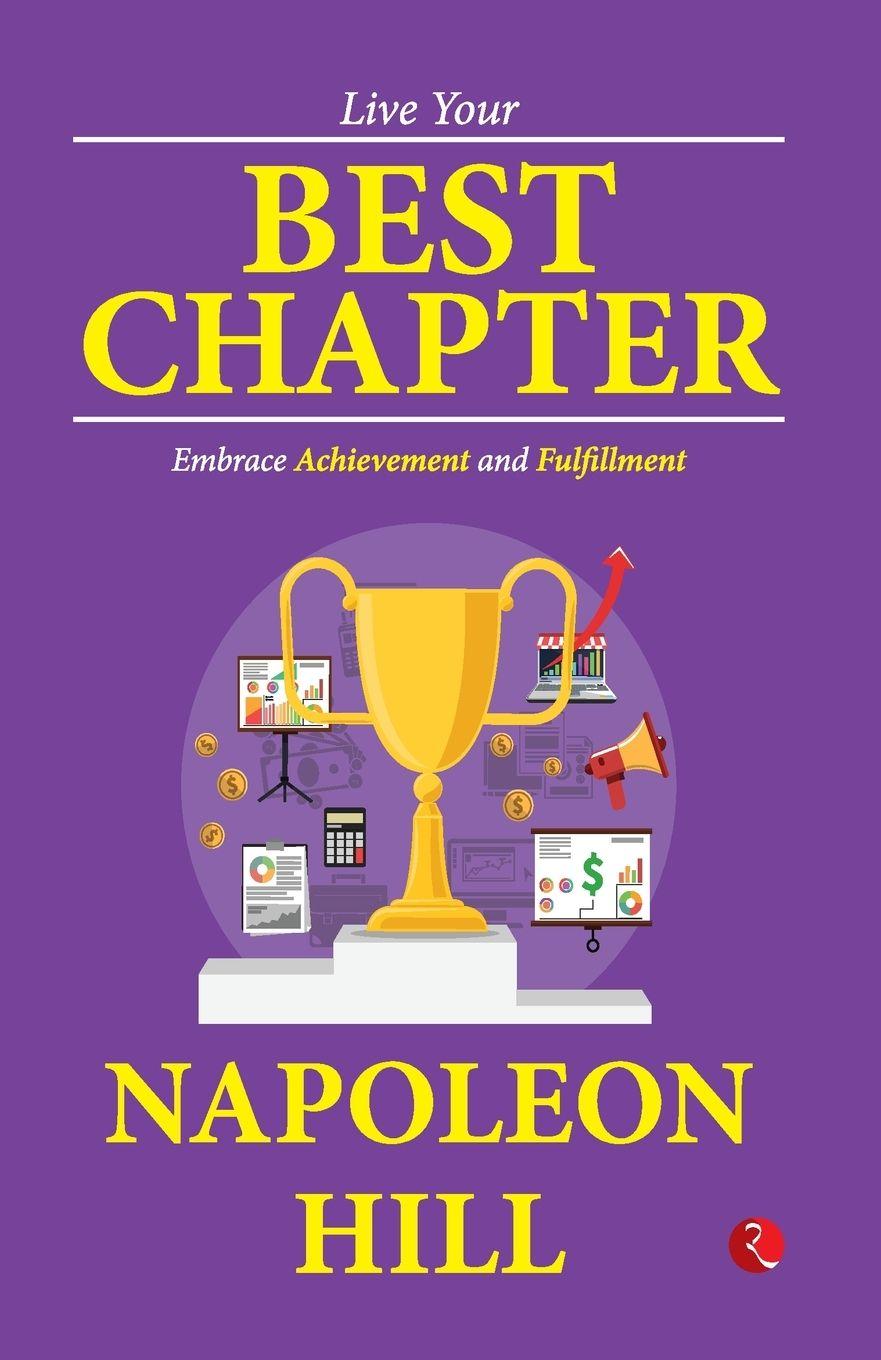 Boek Live Your Best Chapter: Embrace Achievement and Fulfillment Napoleon Hill