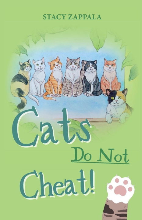 Kniha Cats Do Not Cheat Stacy Zappala